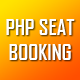 PHP Seat Booking system - CodeCanyon Item for Sale