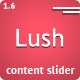 Lush - Content Slider - CodeCanyon Item for Sale