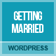 Getting Married - Responsive WordPress Theme - ThemeForest Item for Sale