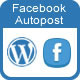 Facebook Autopost - WordPress Plugin - CodeCanyon Item for Sale