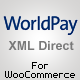 WorldPay XML Direct Gateway for WooCommerce - CodeCanyon Item for Sale