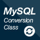 MySQL Conversion Class - CodeCanyon Item for Sale