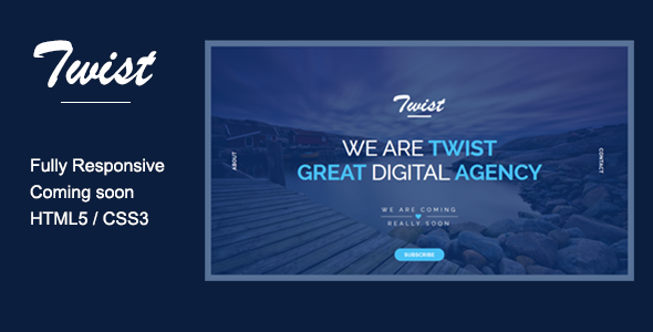 TWIST - Responsive Coming Soon Page - Under Construction Specialty Pages